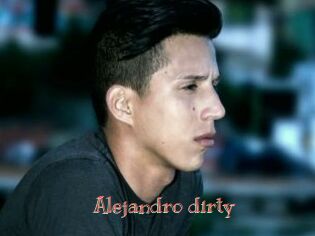 Alejandro_dirty