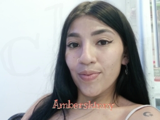 Amberskinny