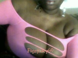 Bignjuicy69