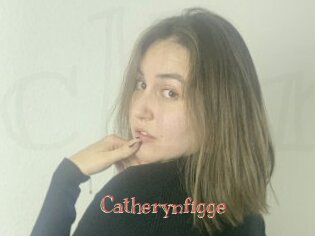 Catherynfigge