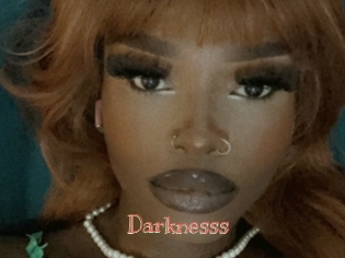 Darknesss