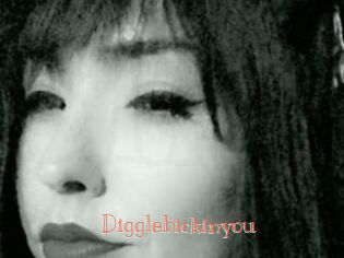 Digglebickinyou