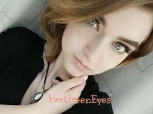 EvaGreenEyes