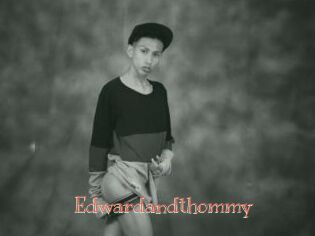 Edwardandthommy