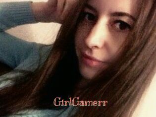 GirlGamerr