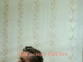 Half_woman_Half_fire