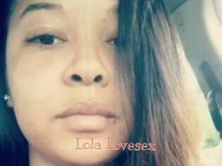 Lola_Lovesex