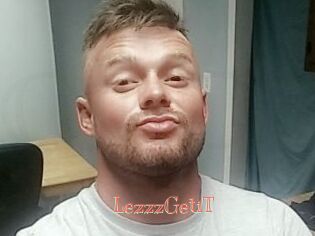 LezzzGetiT