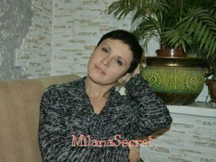 MilanaSecret