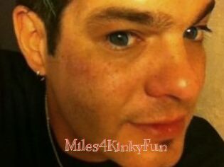 Miles4KinkyFun