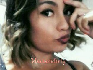 Mariamdirty