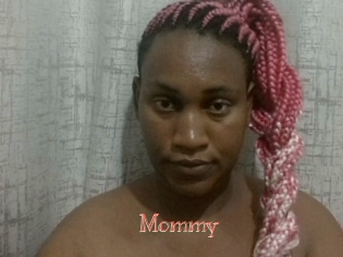 Mommy