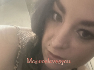 Monroelovesyou