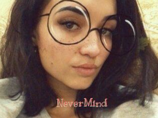 NeverMind
