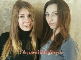 OlgaandMilaSuper