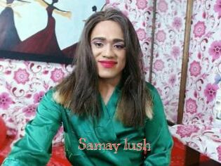 Samay_lush