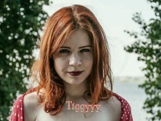 Tiggyyy