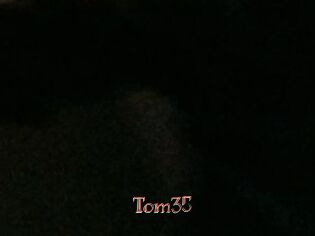 Tom35