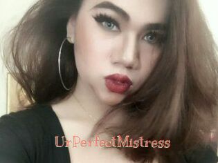 UrPerfectMistress