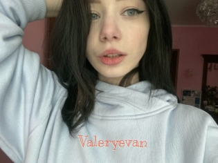 Valeryevan