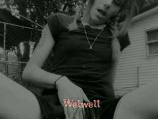 Wetwett