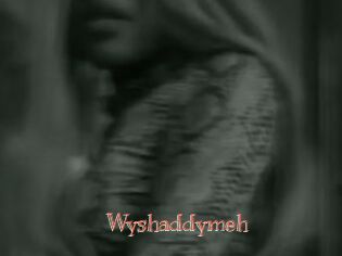 Wyshaddymeh